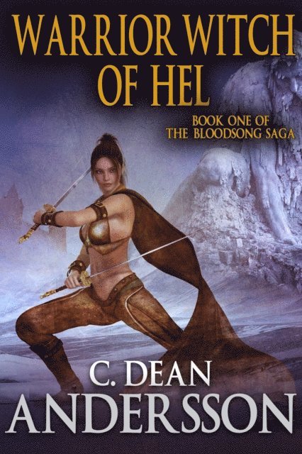 C. Dean Andersson - Warrior Witch of Hel, E-bok