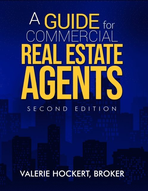 PhD Valerie Hockert - Guide for Commercial Real Estate Agents Second Edition, E-bok. Tillgänglighet: Lägg i varukorg