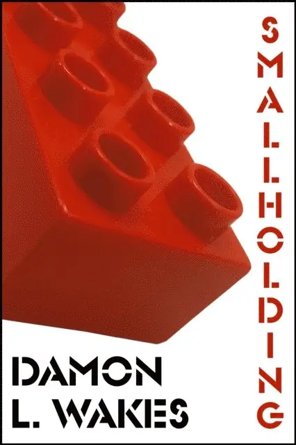 Damon L. Wakes - Smallholding, E-bok. Tillgänglighet: Lägg i varukorg