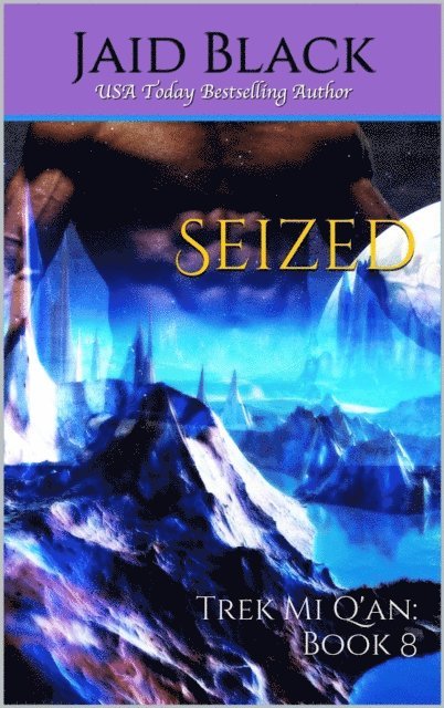 Jaid Black - Seized, E-bok