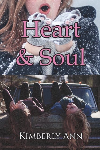 Kimberly Ann - Heart & Soul, E-bok