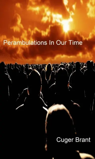 Cuger Brant - Perambulations in Our Time, E-bok. Tillgänglighet: Lägg i varukorg