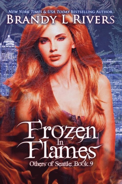 Brandy L Rivers - Frozen in Flames, E-bok. Tillgänglighet: Lägg i varukorg