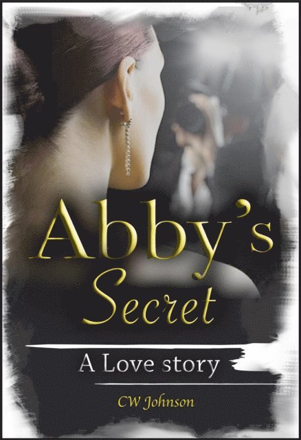 CW Johnson - Abby's Secret, E-bok