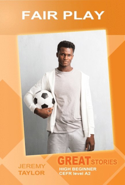 Jeremy Taylor - Fair Play (Great Stories: High Beginner), E-bok