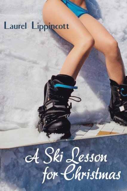 Laurel Lippincott - Ski Lesson for Christmas, E-bok. Tillgänglighet: Lägg i varukorg
