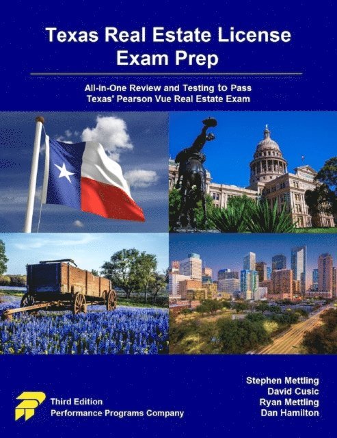 Dan Hamilton, Ryan Mettling, David Cusic, Stephen Mettling - Texas Real Estate License Exam Prep: All-in-One Review and Testing to Pass Texas' Pearson Vue Real Estate Exam, E-bok