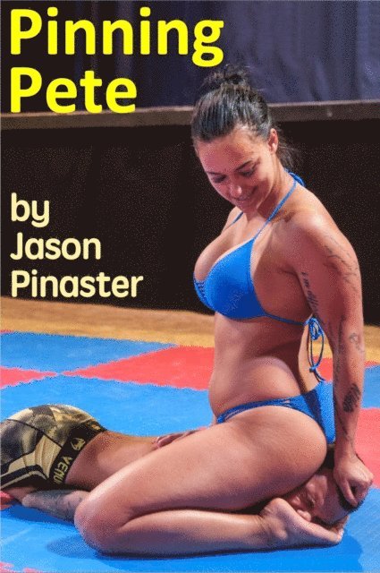Jason Pinaster - Pinning Pete, E-bok