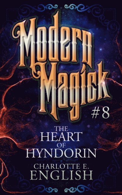 Charlotte E. English - Heart of Hyndorin, E-bok