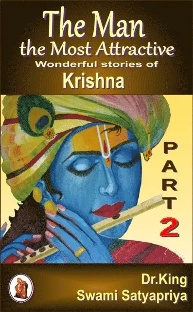 Dr.King - Man  the Most Attractive : Wonderful Stories of Krishna - Part 2, E-bok. Tillgänglighet: Lägg i varukorg