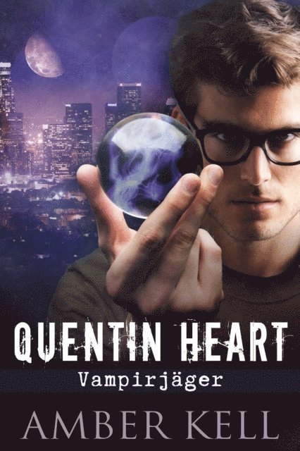 Amber Kell - Quentin Heart, Vampirjager, E-bok