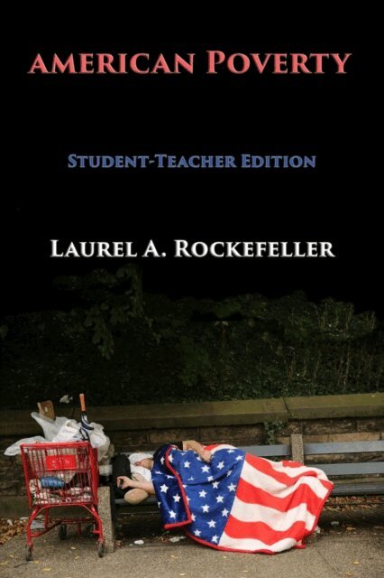 Laurel A. Rockefeller - American Poverty: Student-Teacher Edition, E-bok. Tillgänglighet: Lägg i varukorg