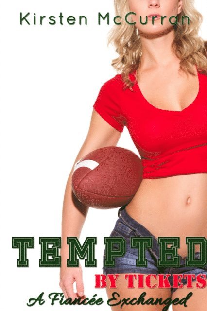 Kirsten McCurran - Tempted By Tickets: A Fiancee Exchanged, E-bok