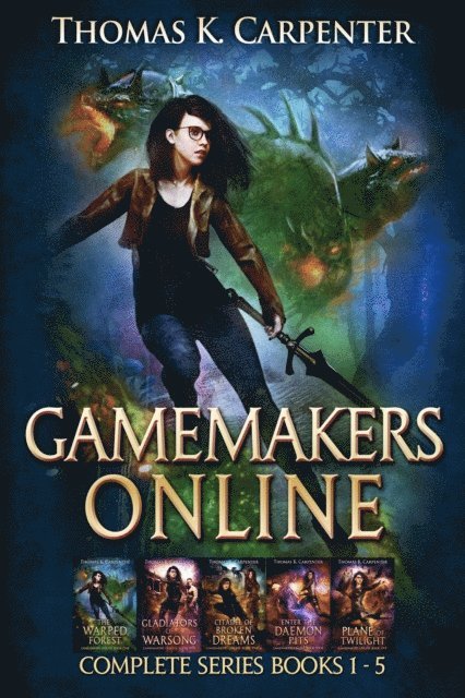 Thomas K. Carpenter - Gamemakers Online Complete Series (Books 1-5), E-bok