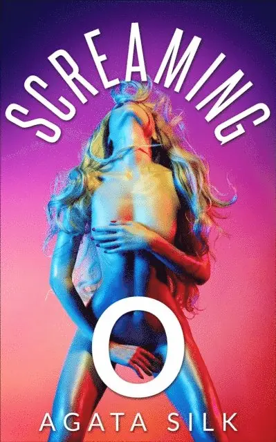 Screaming O: Funny Guide For The Best Lover On How To Find A Clitoris And What To Do With It To Make Her Wild And To Keep Her Coming Back For More