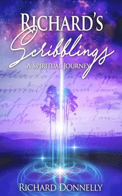 Richard Donnelly - Richard's Scribblings: A Spiritual Journey, E-bok. Tillgänglighet: Lägg i varukorg
