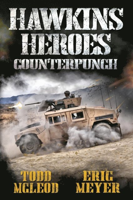Eric Meyer, Todd McLeod - Hawkins' Heroes: Counterpunch, E-bok