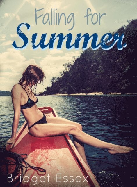 Bridget Essex - Falling for Summer, E-bok