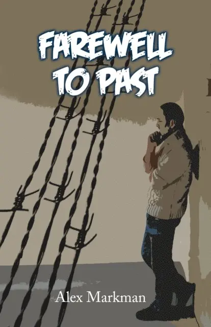 Alex Markman - Farewell to Past, E-bok. Tillgänglighet: Lägg i varukorg