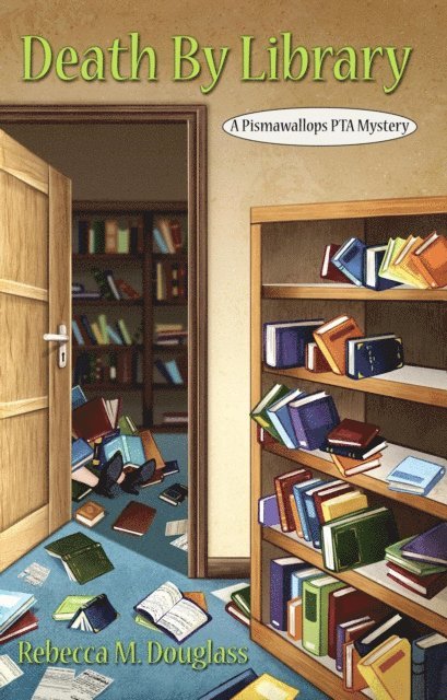 Rebecca M. Douglass - Death By Library, E-bok