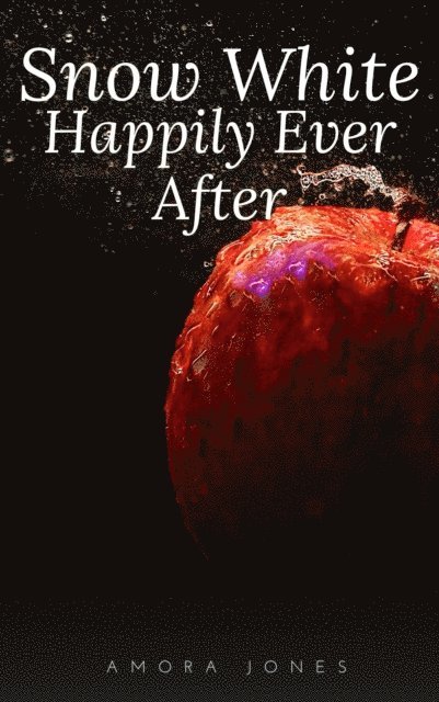 Snow White: Happily Ever After