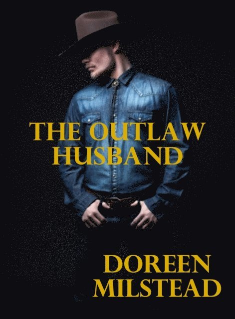 Doreen Milstead - Outlaw Husband, E-bok. Tillgänglighet: Lägg i varukorg