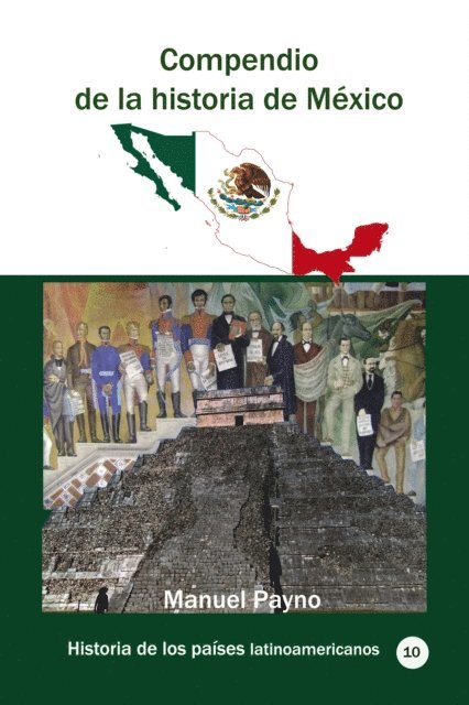Manuel Payno - Compendio de la historia de Mexico, E-bok