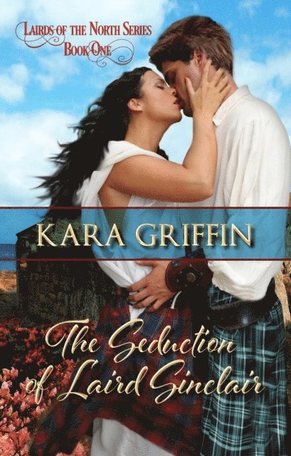 Kara Griffin - Seduction of Laird Sinclair, E-bok