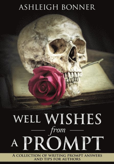 Deon Ashleigh - Well Wishes from a Prompt, E-bok