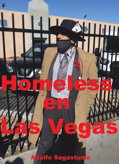 Adolfo Sagastume - Homeless en Las Vegas, E-bok