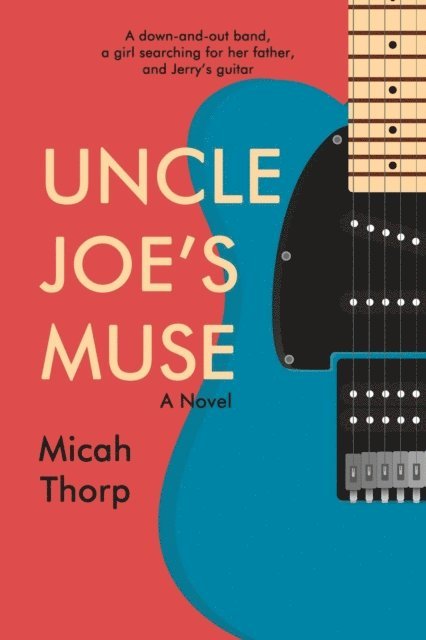 Micah Thorp - Uncle Joe's Muse, E-bok