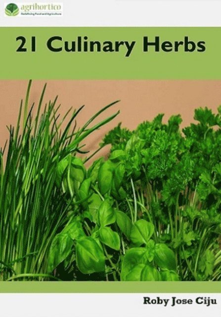 Roby Jose Ciju - 21 Culinary Herbs, E-bok