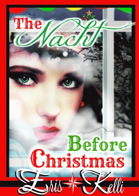 Eris Kelli - Nacht Before Christmas, E-bok. Tillgänglighet: Lägg i varukorg