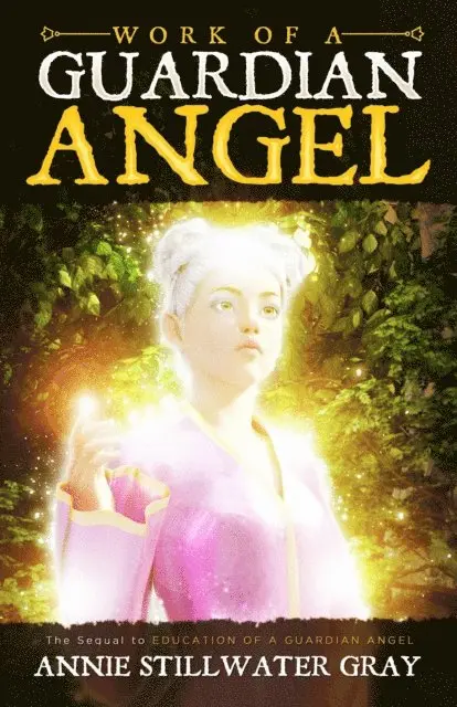Annie Stillwater Gray - Work of a Guardian Angel, E-bok. Tillgänglighet: Lägg i varukorg