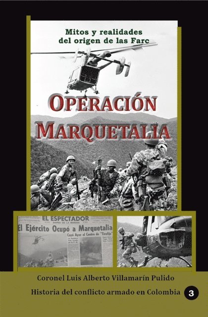 Luis Alberto Villamarin Pulido - Operacion Marquetalia Mitos y Realidades del origen de las Farc, E-bok