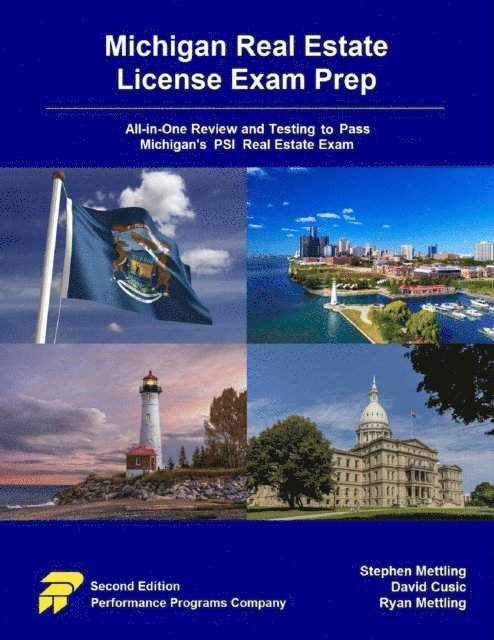 Ryan Mettling, David Cusic, Stephen Mettling - Michigan Real Estate License Exam Prep: All-in-One Review and Testing to Pass Michigan's PSI Real Estate Exam, E-bok
