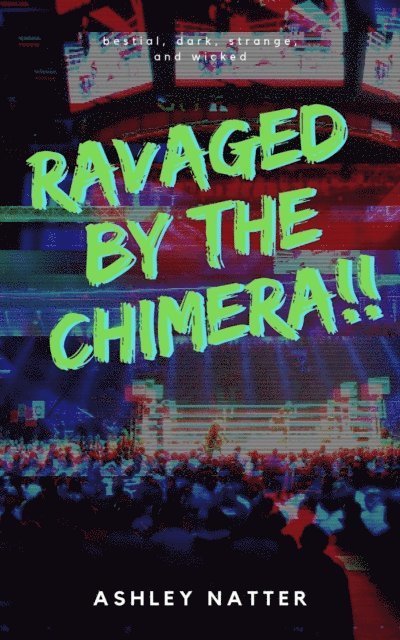 Ashley Natter - Ravaged by the Chimera, E-bok. Tillgänglighet: Lägg i varukorg