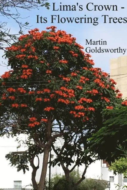 Martin Goldsworthy - Lima's Crown - Its Flowering Trees, E-bok. Tillgänglighet: Lägg i varukorg
