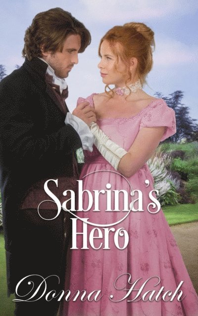 Donna Hatch - Sabrina's Hero, E-bok