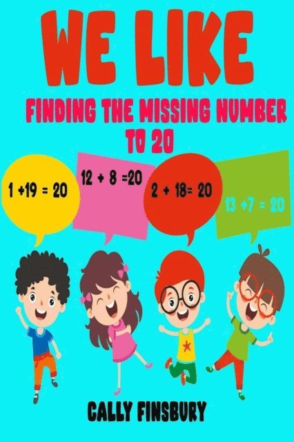 Cally Finsbury - We like Finding the Missing Number to 20, E-bok. Tillgänglighet: Lägg i varukorg