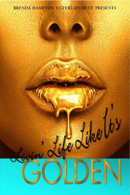 Brenda Hampton - Livin' Life Like It's Golden, E-bok