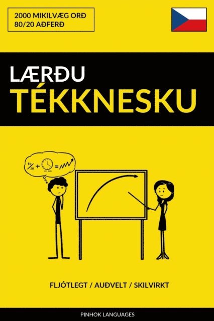 Pinhok Languages - Laeru Tekknesku: Fljotlegt / Auvelt / Skilvirkt: 2000 Mikilvaeg Or, E-bok