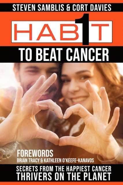 Cort Davies, Steven Samblis - 1 Habit to Beat Cancer, E-bok
