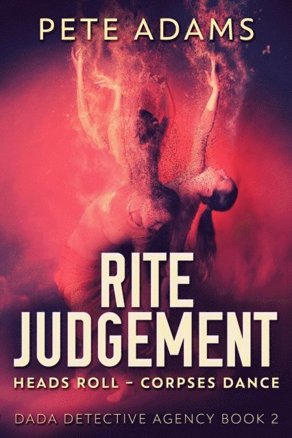 Pete Adams - Rite Judgement, E-bok