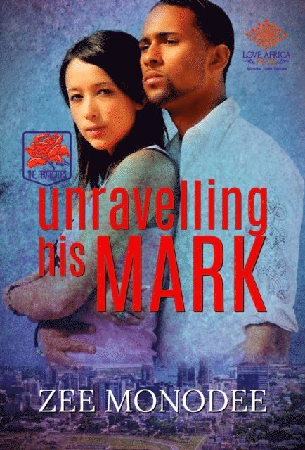 Zee Monodee - Unravelling His Mark, E-bok