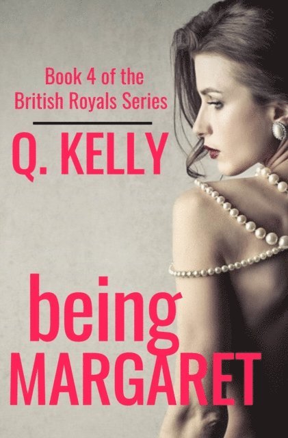 Q. Kelly - Being Margaret, E-bok