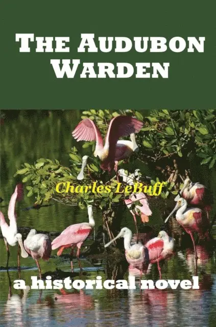 Charles LeBuff - Audubon Warden, E-bok. Tillgänglighet: Lägg i varukorg