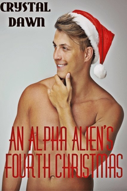 Crystal Dawn - Alpha Alien's Fourth Christmas, E-bok