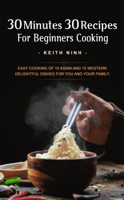 30 Minutes 30 Recipes For Beginners Cooking