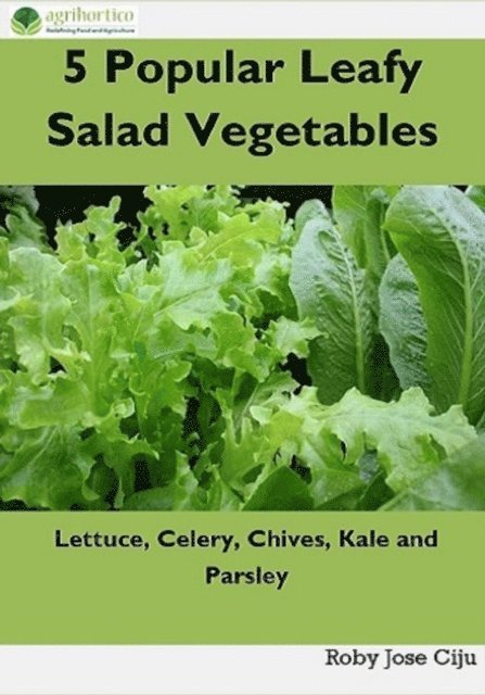 Roby Jose Ciju - 5 Popular Leafy Salad Vegetable, E-bok